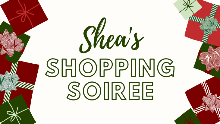 Shea’s Shopping Soiree