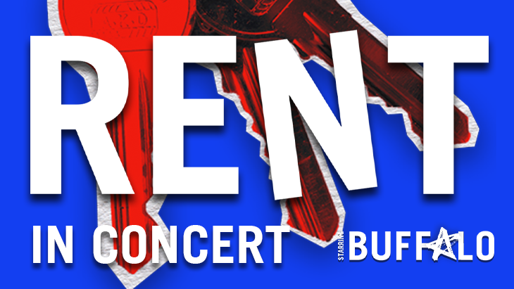 Starring Buffalo’s Rent in Concert
