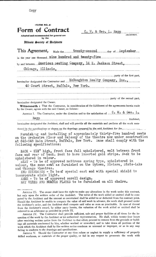This contract was signed in September 1925 to have Shea's Buffalo seated at $13 a seat. Adjusting for inflation over a century later, that would be about $238.50 x 3,500 seats = $838,250.00! Even adjusting for our current house count of 3,019 seats, that would be over $700,000 today.