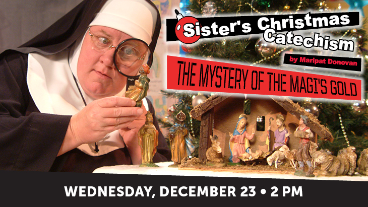 Sister’s Christmas Catechism: The Mystery Of The Magi’s Gold