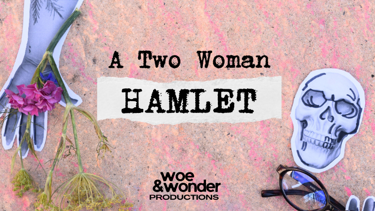 A Two Woman Hamlet