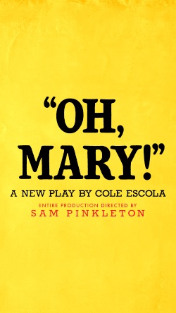 Oh, Mary!